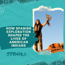 Spanish Exploration And The Impact On American Indians-SS8H1b,c