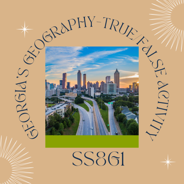 Georgia's Geography-True/False Activity-SS8G1