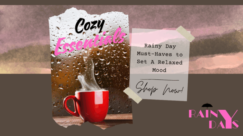 Rainy Day Essentials: 10 Cozy Items to Relax, Recenter, & Reset